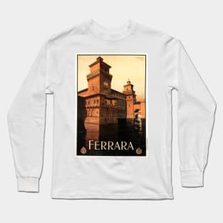 FERRARA Northern Italy For Holidays ENIT Advertisement Vintage Travel Long Sleeve T-Shirt